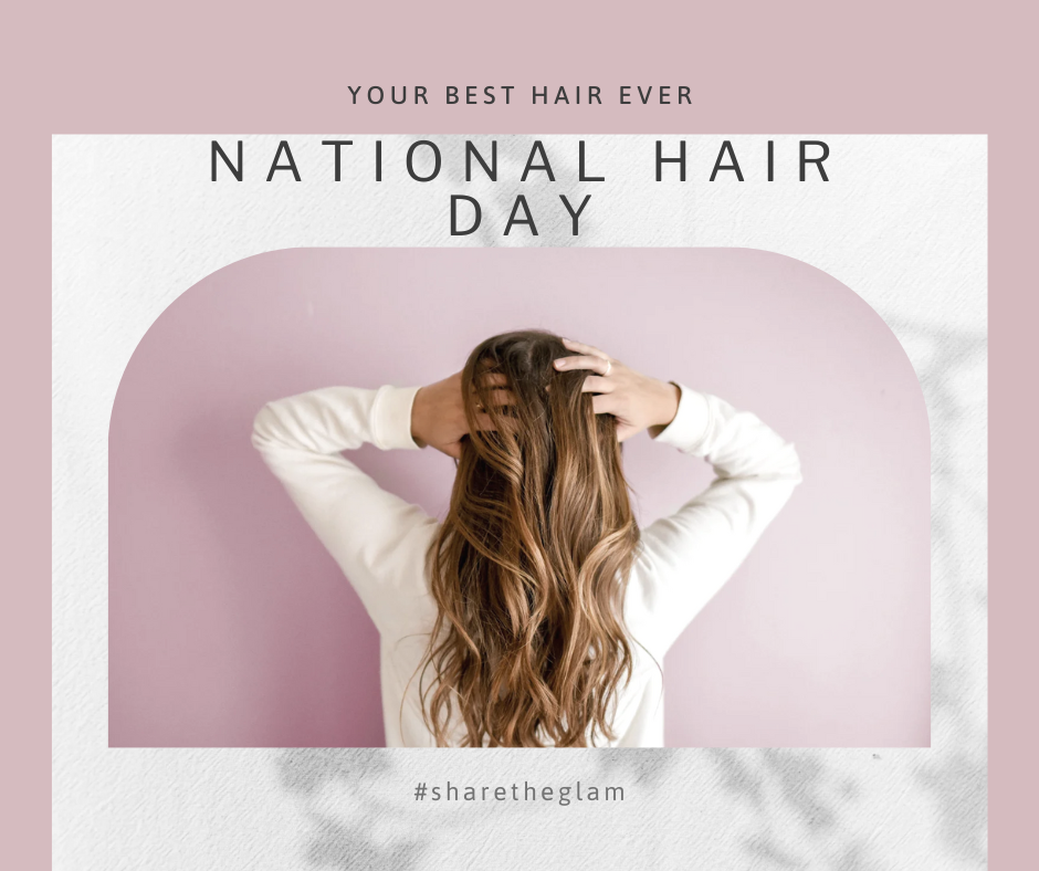 Celebrating National Hair Day: Unleash Your Hair’s Full Potential!